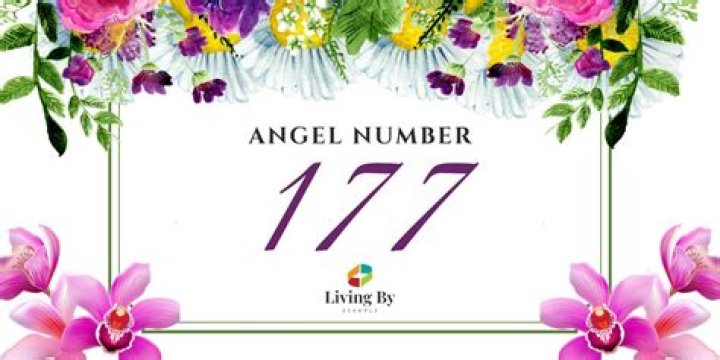 Angel Number 177 Meaning And Significance