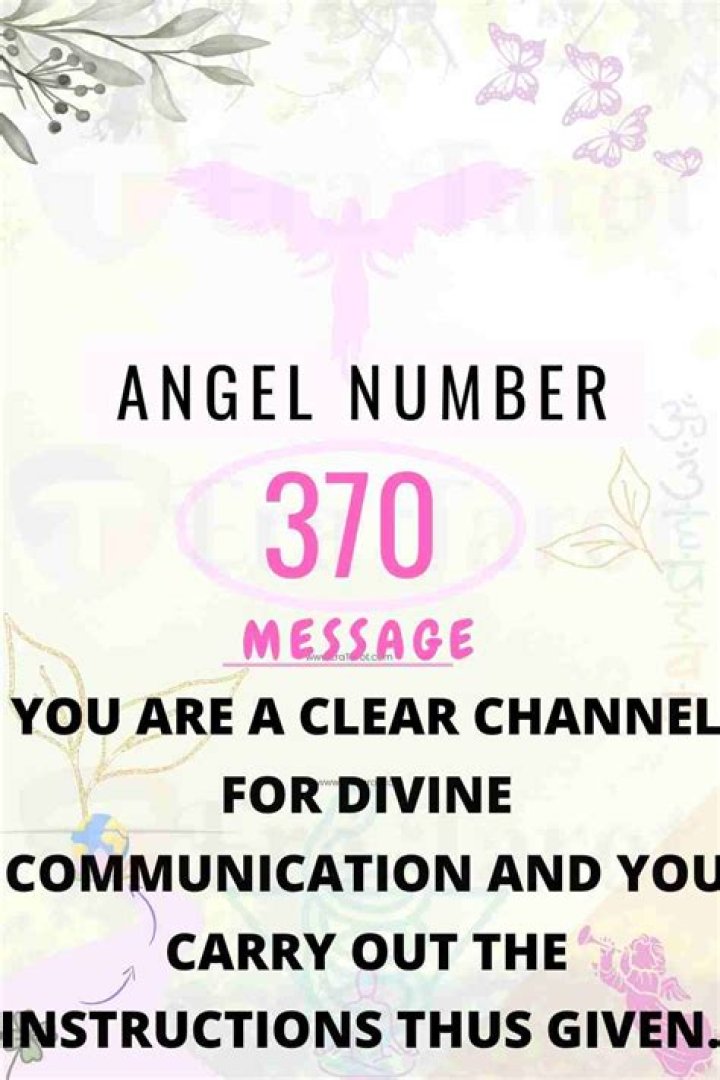Angel Number 370 Meaning And Significance