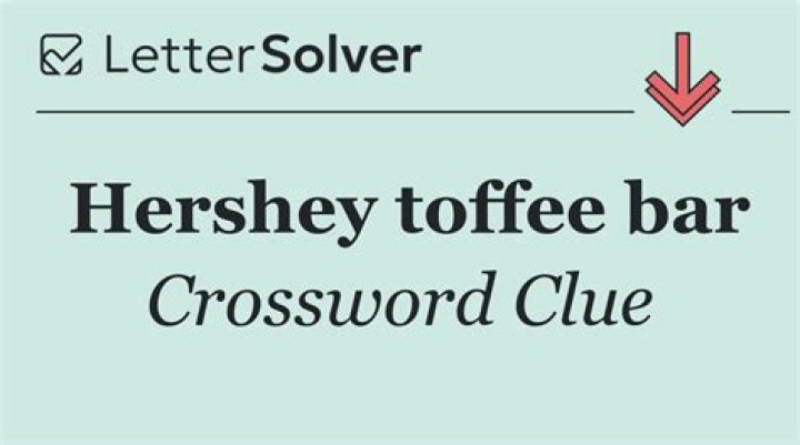 Hershey toffee brand Crossword Clue and Answer ·